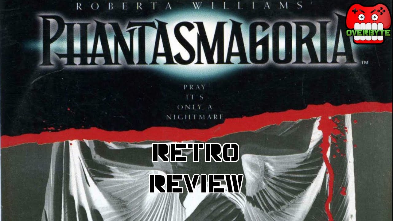 RETRO REVIEW: Phantasmagoria