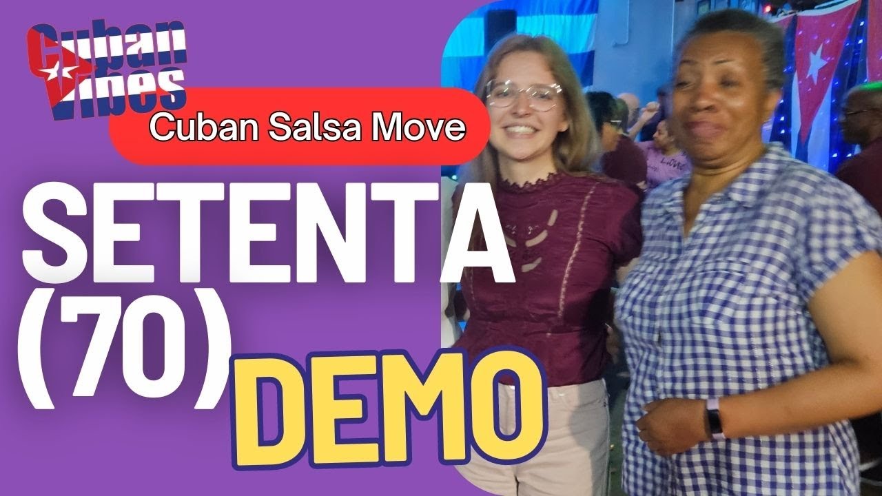 Setenta (70) | Cuban Salsa (Beginners Level)