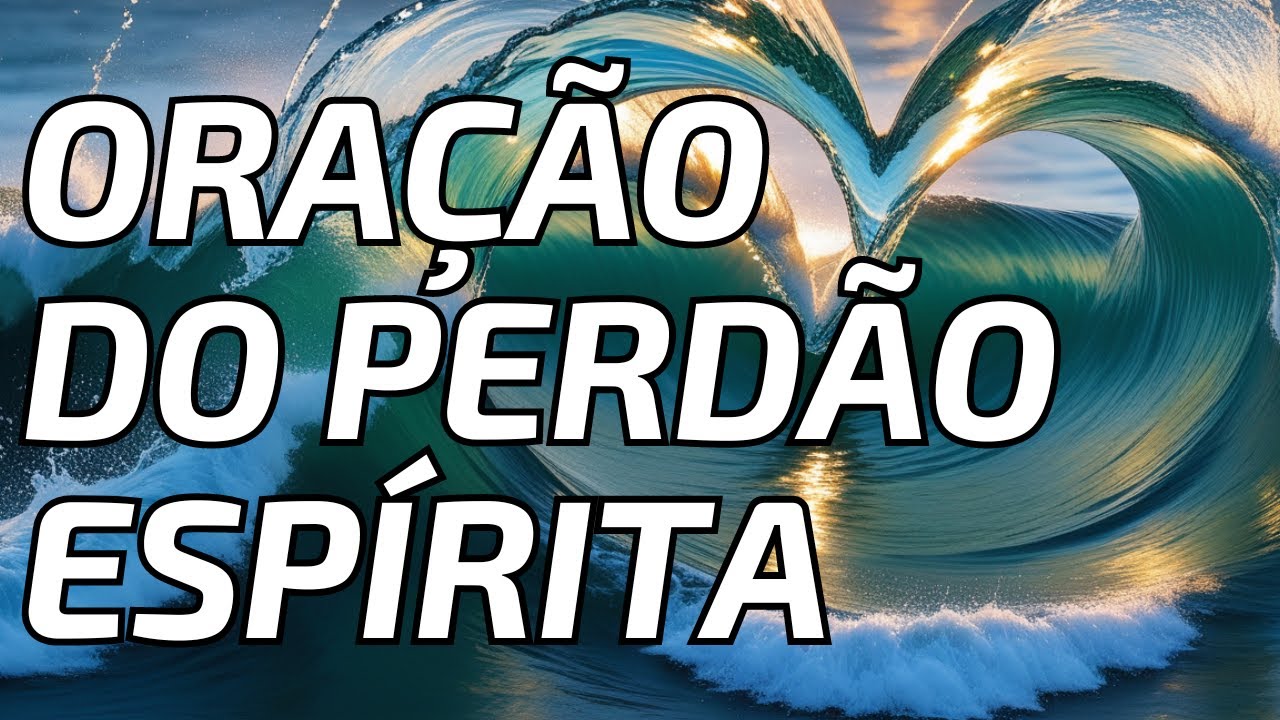 Ora&ccedil;&atilde;o do Perd&atilde;o Esp&iacute;rita : Reflex&atilde;o e Renova&ccedil;&atilde;o