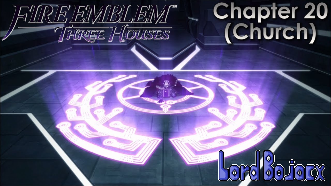 Shambhala's Destruction (Chapter 20 - Black Eagles / CHURCH) | Fire Emblem: Three Houses