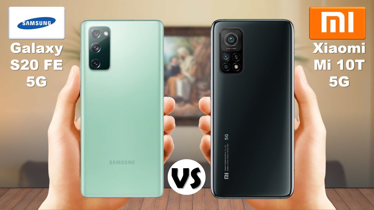 Samsung Galaxy S20 FE 5G vs Xiaomi Mi 10T 5G