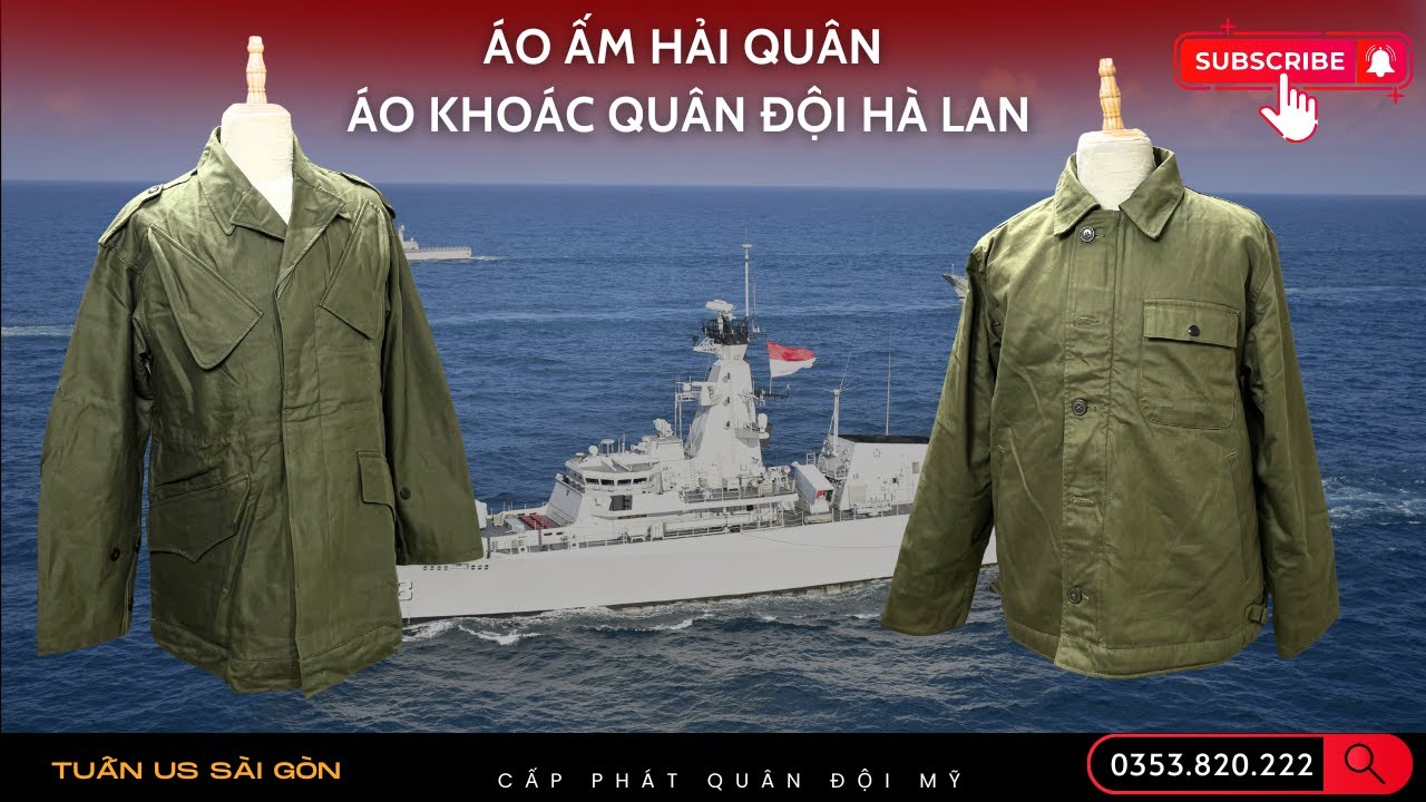 [28/1] ÁO ẤM HẢI QUÂN | KHOÁC DÃ CHIẾN QUÂN ĐỘI HÀ LAN - QUẦN ÁO NỈ MÙA ĐÔNG THUỶ QUÂN LỤC CHIẾN