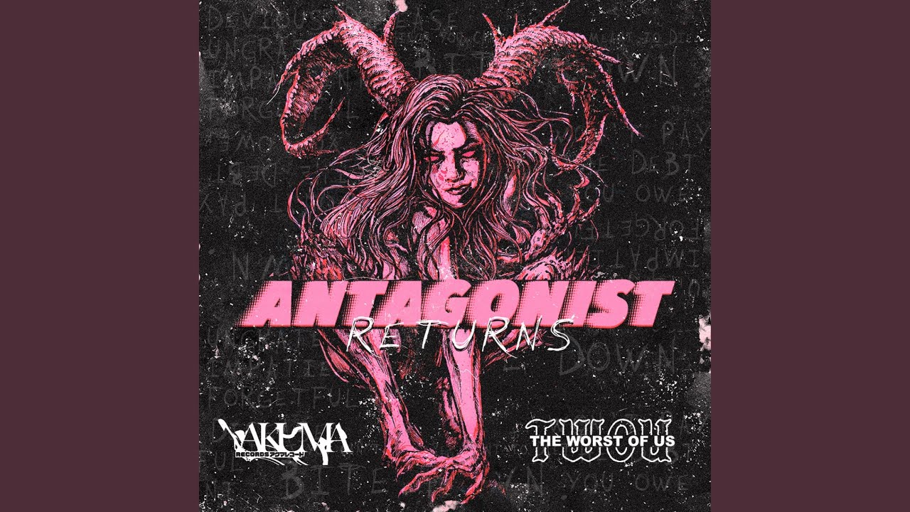 ANTAGONIST RETURNS (feat. THE AKUMA)
