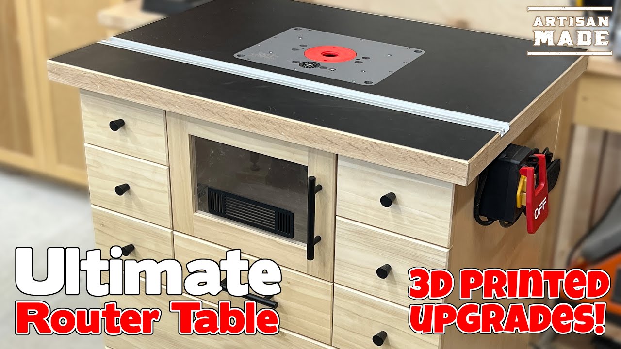 Ultimate DIY Router Table with MASSIVE Storage & 3D Printed Upgrades!  / Woodworking Workshop