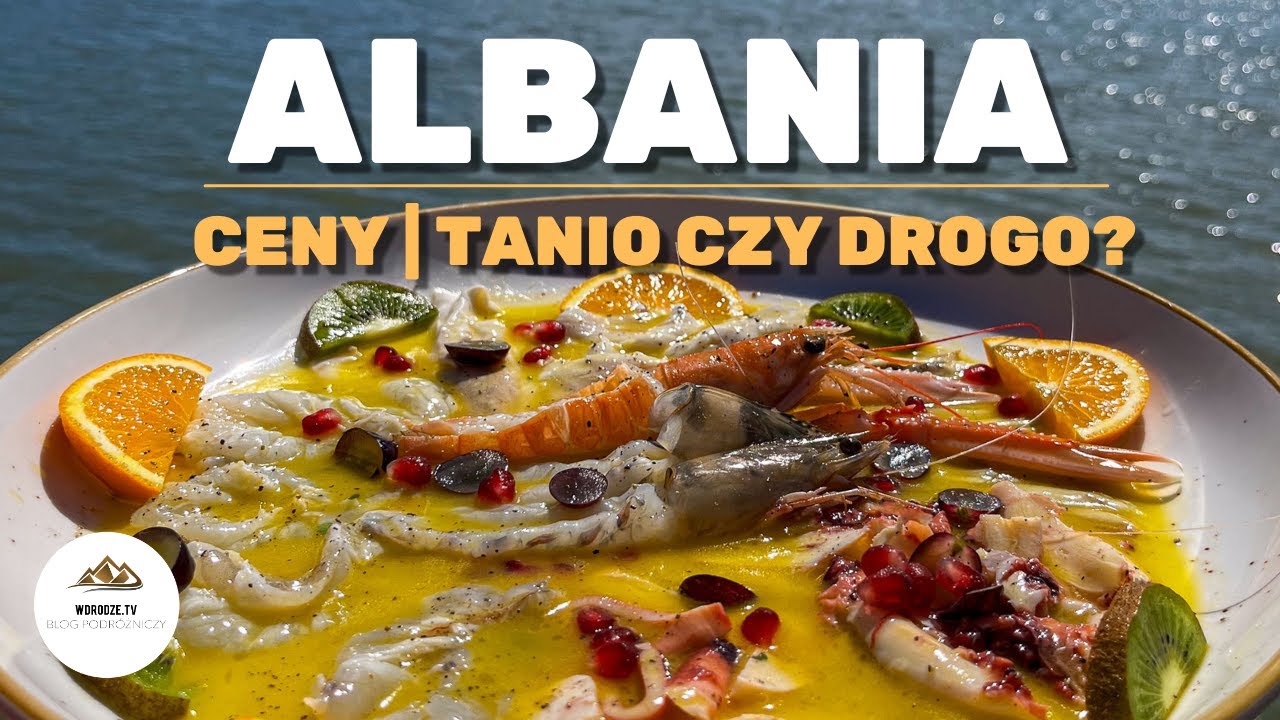 Albania CENY | TANIO czy drogo? | 🇦🇱 #58