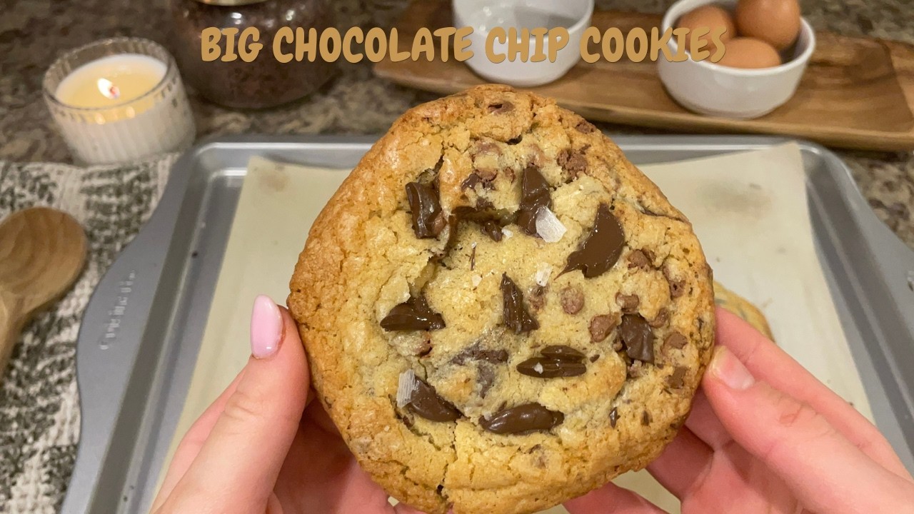 Big Chocolate Chip Cookies
