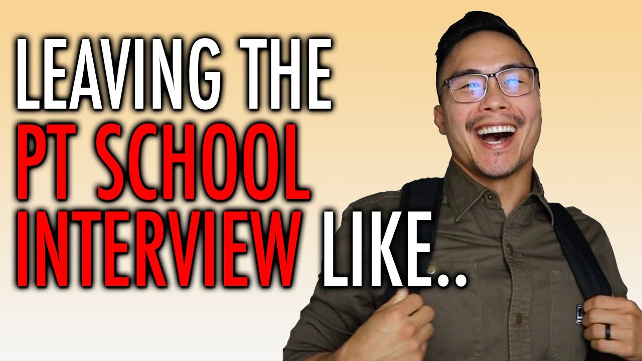 How to get Accepted from the PT School INTERVIEW