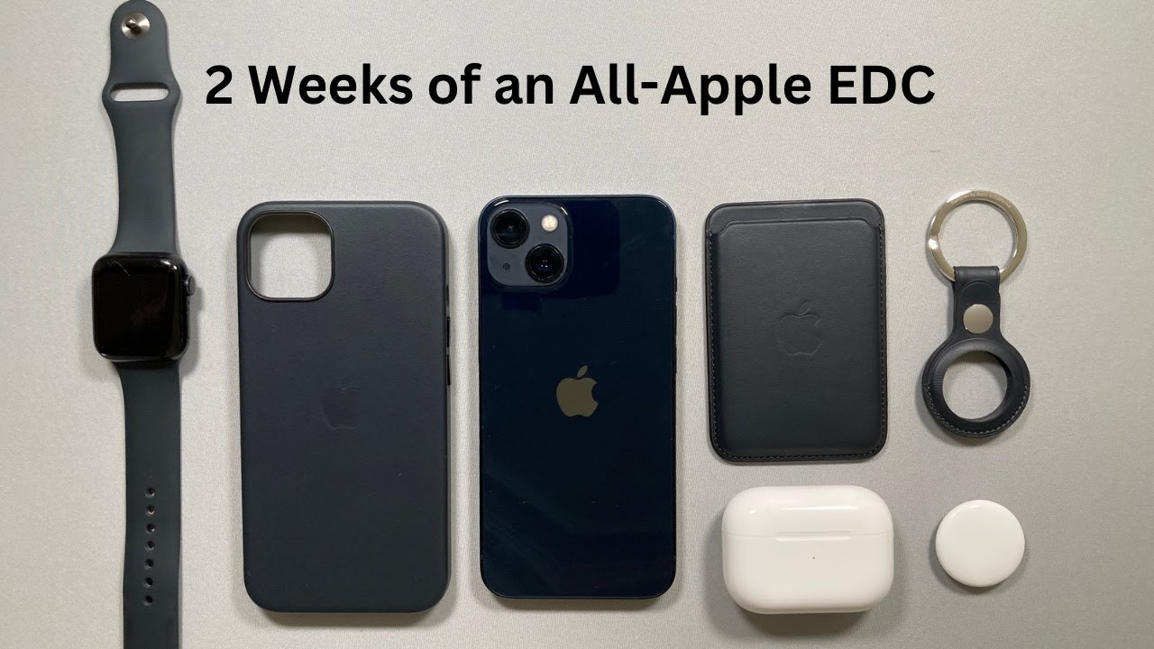Living with an All-Apple EDC for 2 Weeks - EDC Challenge Part 2