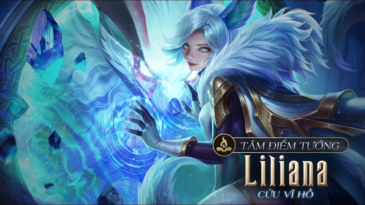 [Tâm điểm tướng] Liliana: Cửu vĩ hồ - Garena Liên Quân Mobile
