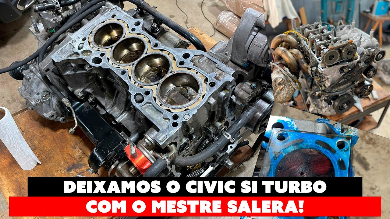 Salera mostrou o processo do motor do Civic SI Turbo!