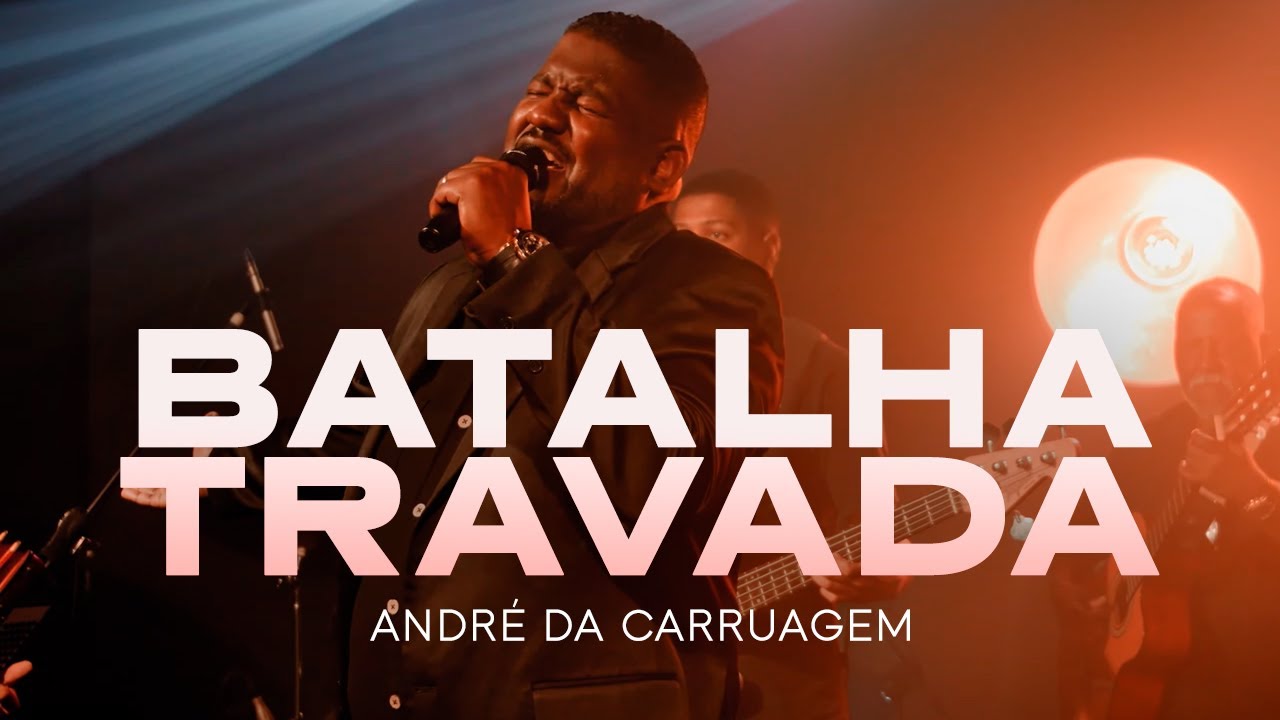 Andr&eacute; da Carruagem - Batalha Travada | Clipe Oficial