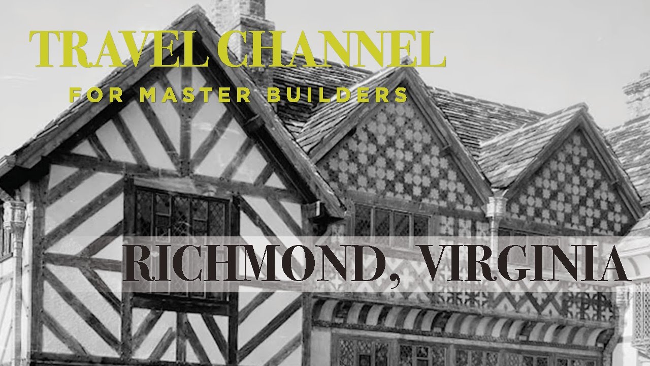 Travel for Master Builders: Trip 6 - Richmond, VA