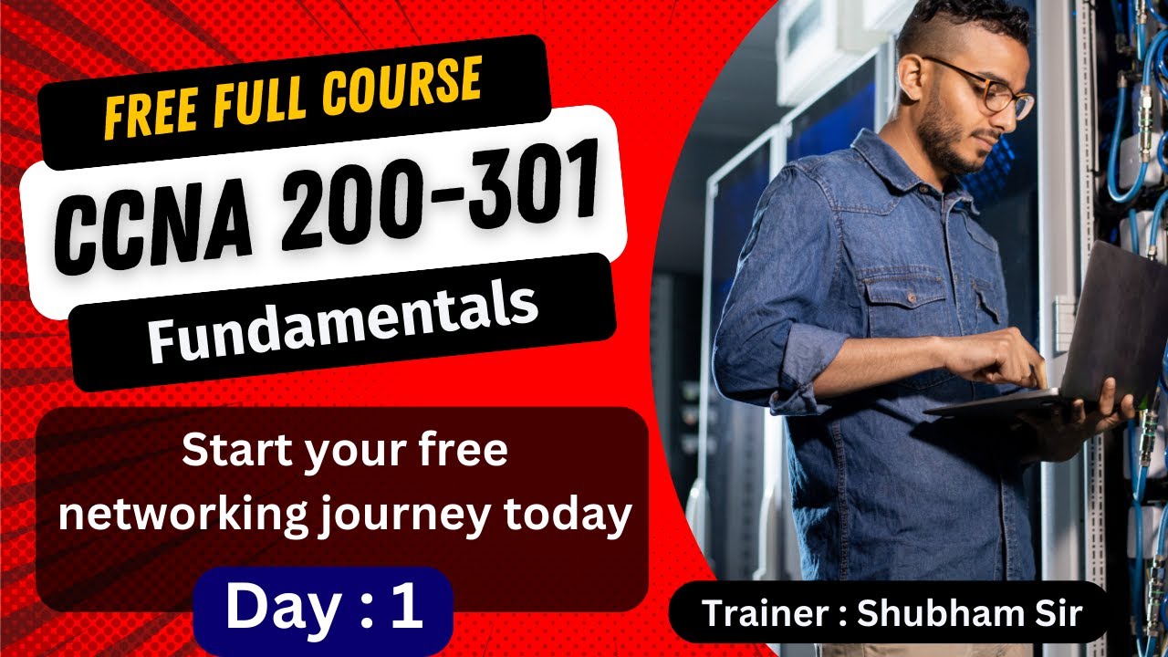 1. Free CCNA 200-301 Full Course | Network Fundamentals | CCNA Full Course Training 2024