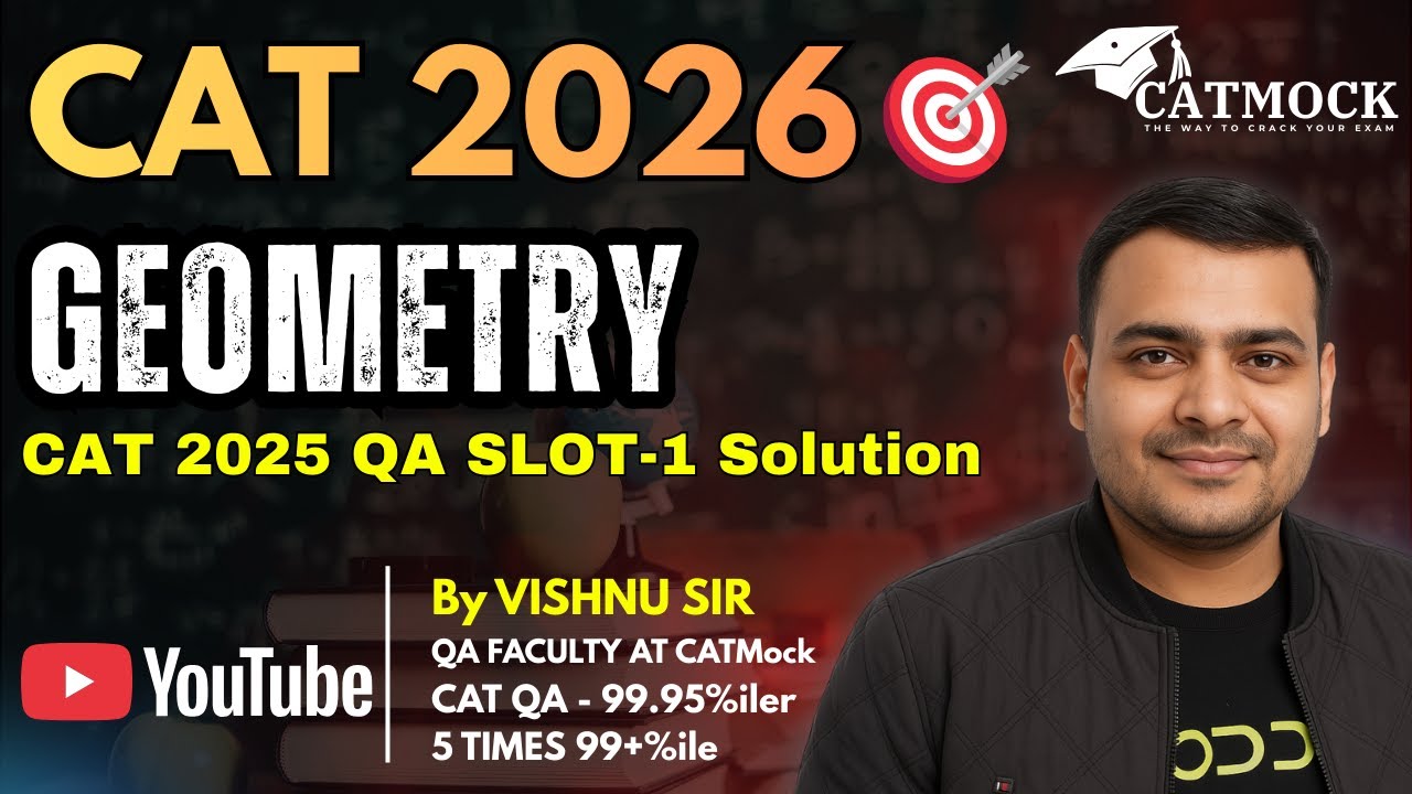 CAT 2026 Geometry 🔥 | CAT 2025 QA Slot-1 Detailed Solution | Vishnu Sir (99.95%ile)