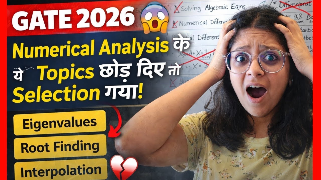 GATE 2026|Numerical Analysis for GATE 2026 🔥 | Sirf इन Topics से 10+ Marks!|BY VAISHALI MAAM