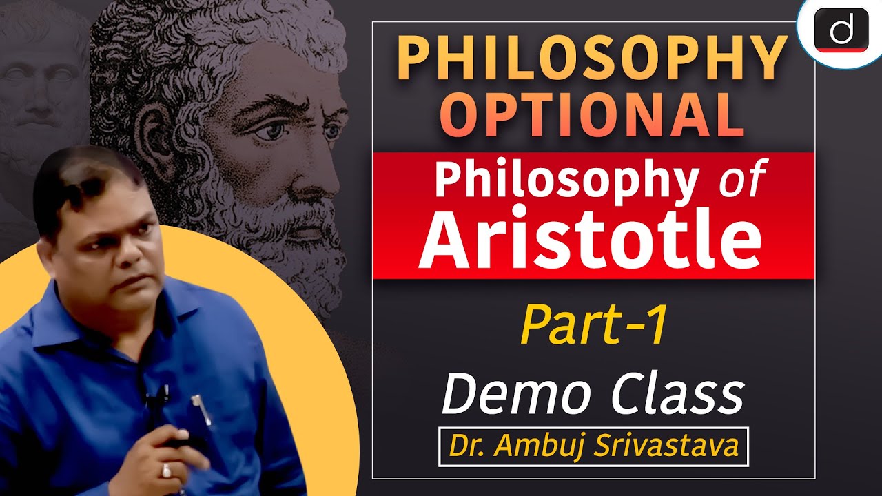Philosophy of Aristotle | Philosophy Optional | Demo Class | Drishti IAS English