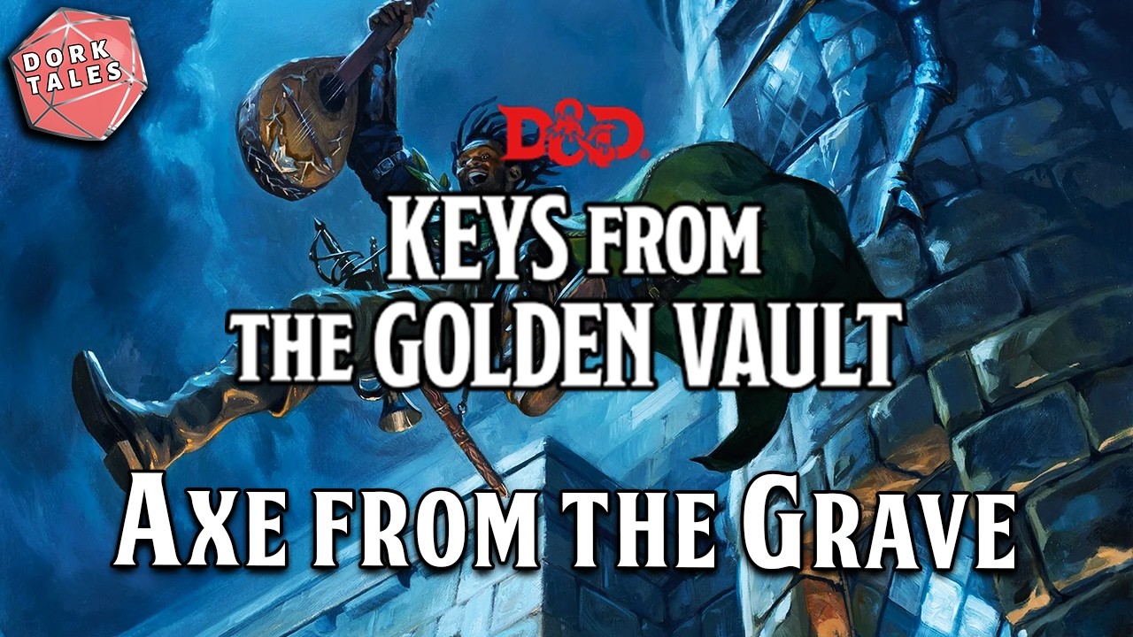 Keys From the Golden Vault | Axe From the Grave