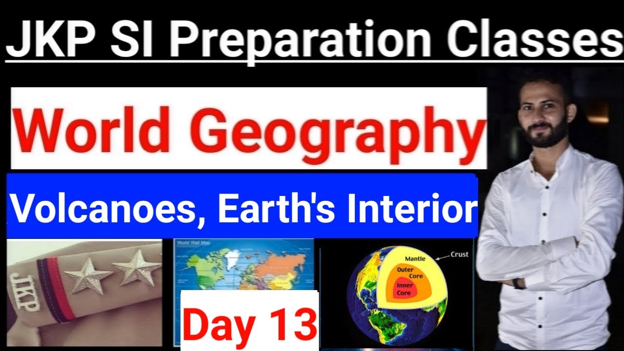 Volcano/Earthquake and Interior of Earth | Final Part of World Geography | JKP SI Preparation Class