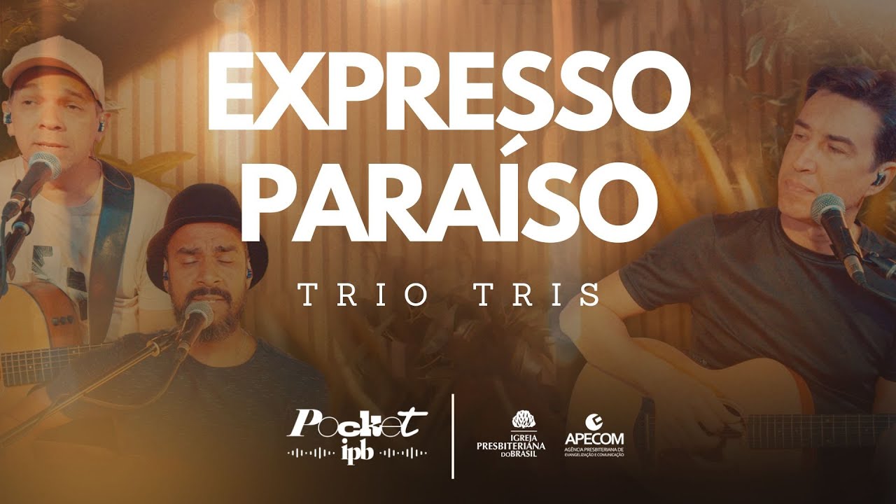 EXPRESSO PARA&Iacute;SO - TRIO TRIS | Pocket IPB