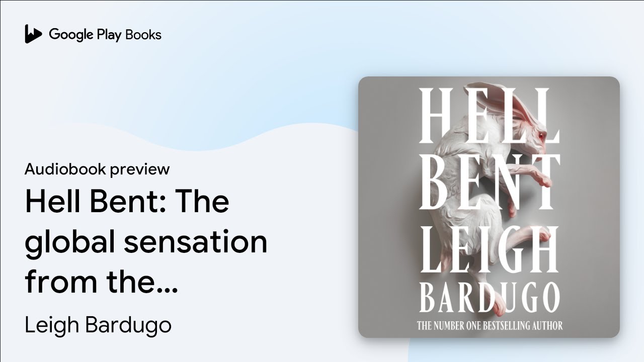 Hell Bent: The instant Sunday Times bestselling… by Leigh Bardugo · Audiobook preview