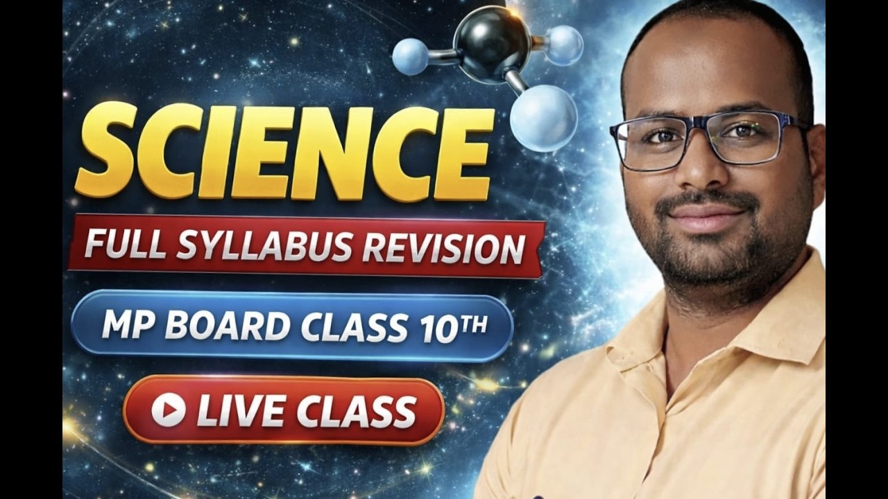 MP BOARD SCIENCE FULL SYLLABUS REVISION CLASS 10TH