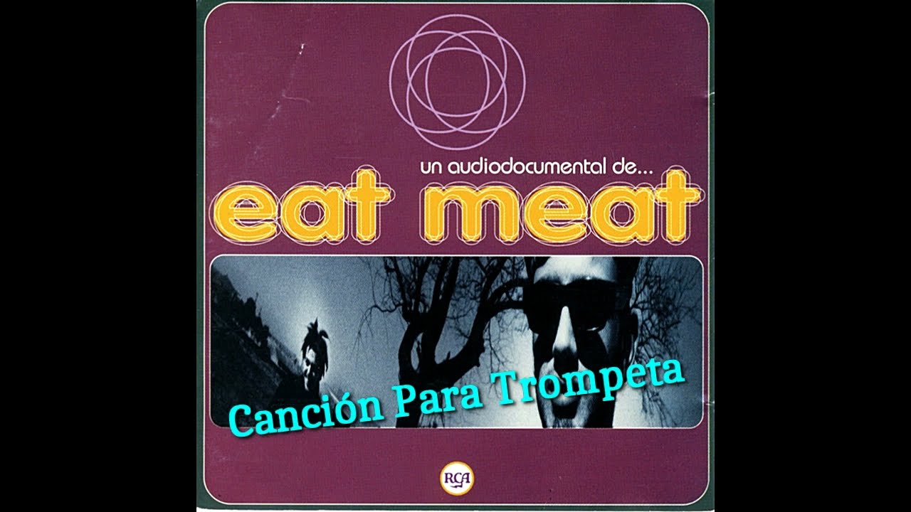 Eat Meat - Canci&oacute;n para trompeta (Un audiodocumental de) [hip hop instrumental]