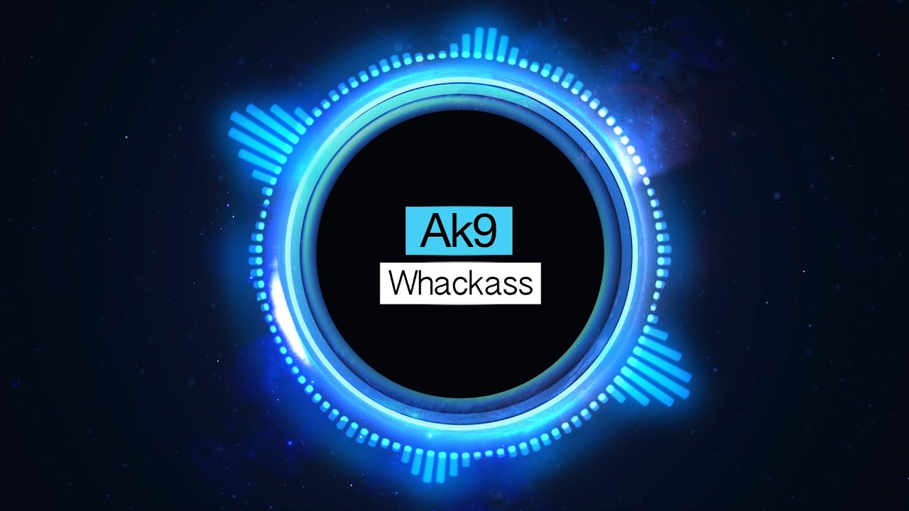 Ak9 - Whackass (Original Mix)