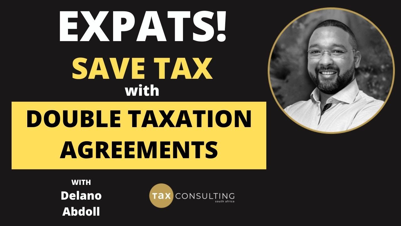 Unpacking Double Taxation Agreements!