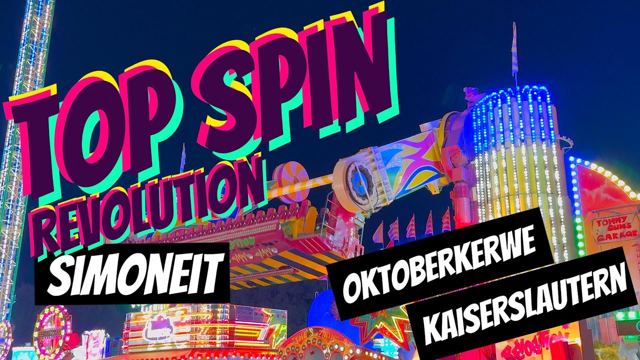 Top Spin Revolution | Simoneit | Offride | Oktoberkerwe | 2023 | Kaiserslautern