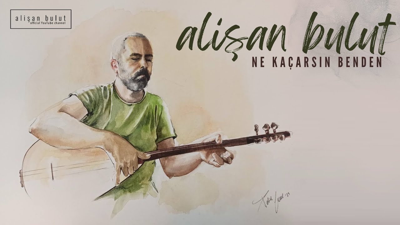 Ne Kaçarsın Benden | Alişan Bulut