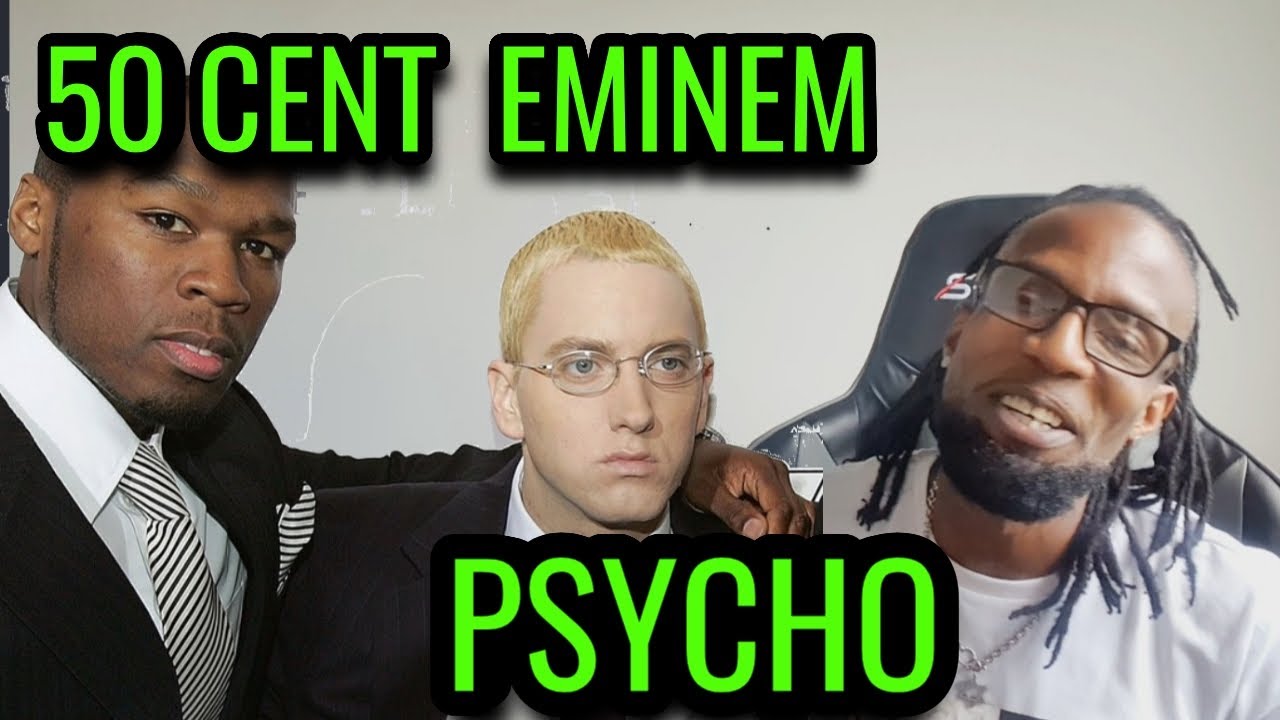 50 Cent ft. Eminem - Psycho || REACTION