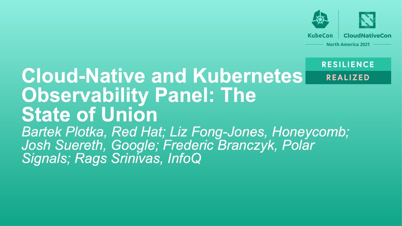 Cloud Native and Kubernetes Observability Panel: The State of Union