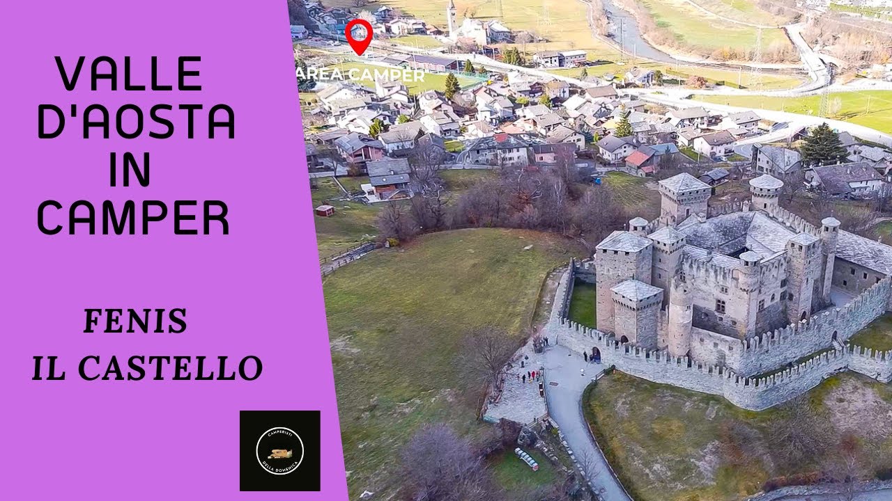 In camper a Fenis. Area sosta, parcheggi. Camper service gratuito comunale e area sosta Chatillon.
