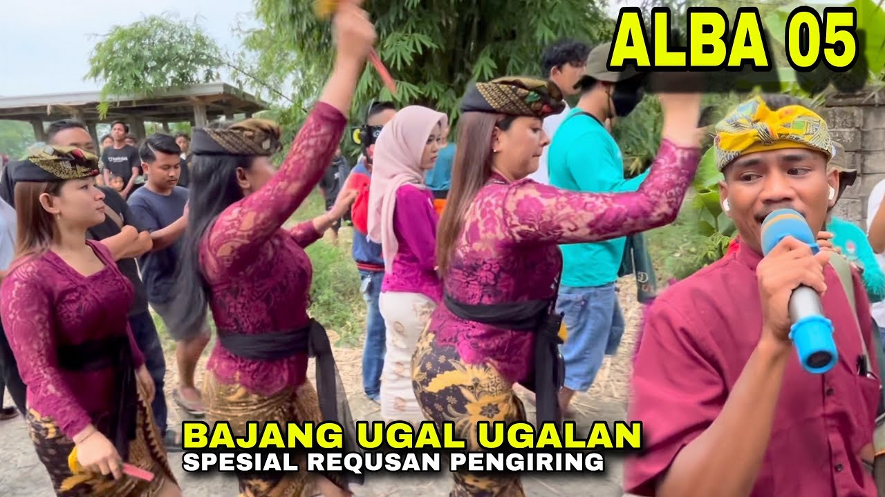 BAJANG UGAL-UGALAN SPESIAL REQUES PENGIRING
