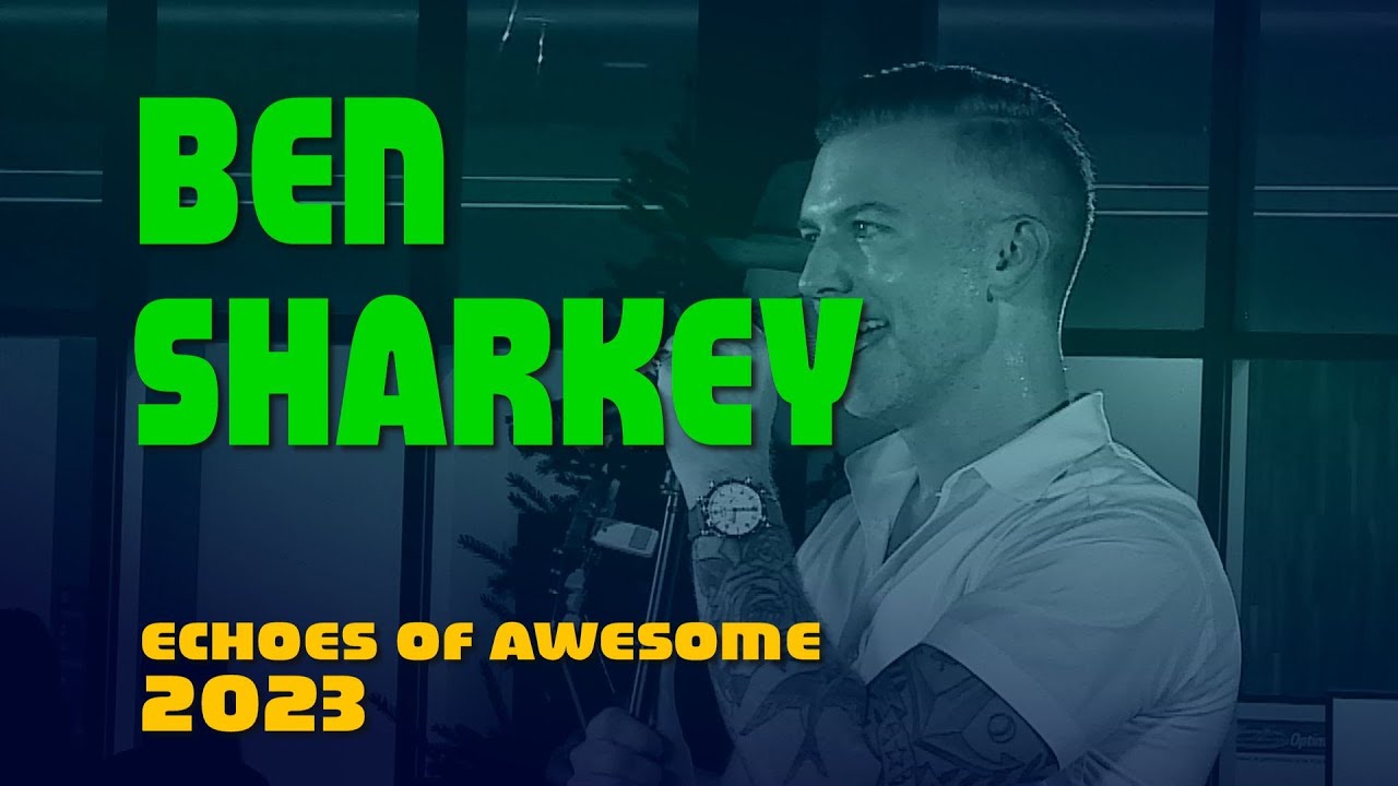 Ben Sharkey LIVE!, 2023 Echoes of Awesome