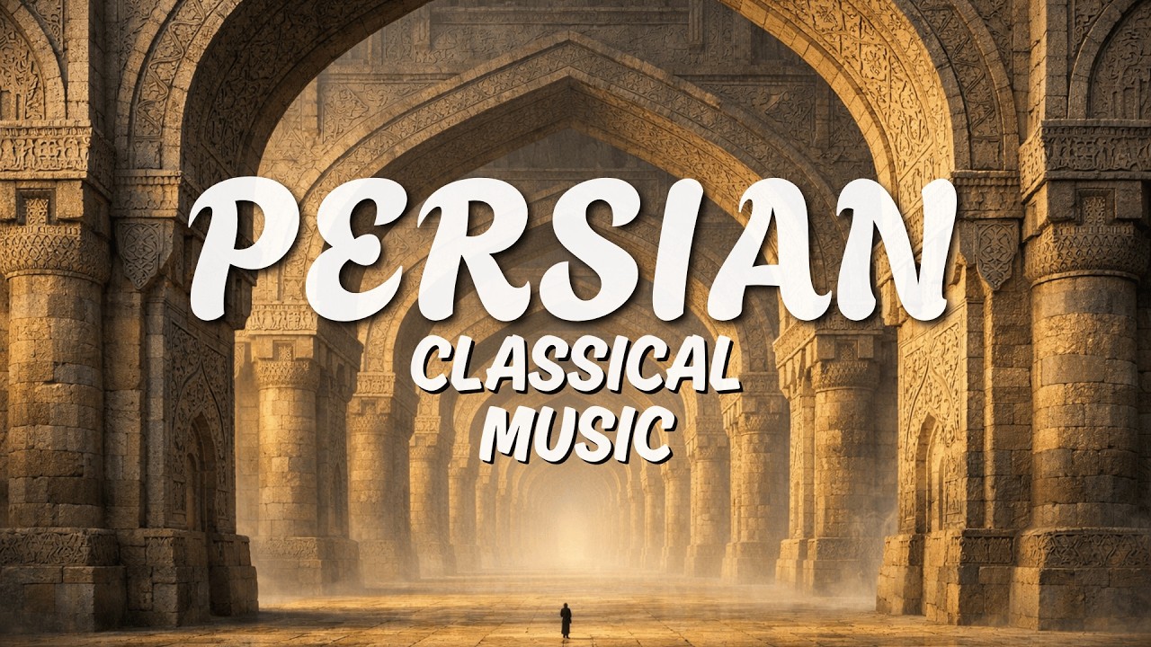 Persian Stone Circles • Ancient Classical Instrumentals of Earth & Memory