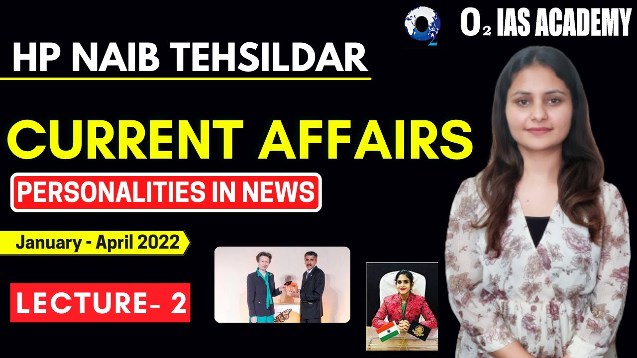 Personalities in News Current Affairs for Himachal Naib Tehsildar |HP Naib Tehsildar Current Affairs