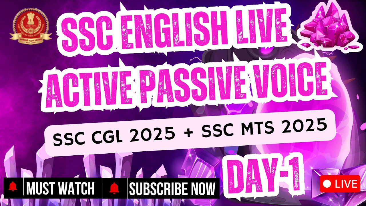 SSC CGL + MTS 2025 English Live Class 🔴 Active–Passive Voice PYQs & Rules Explained