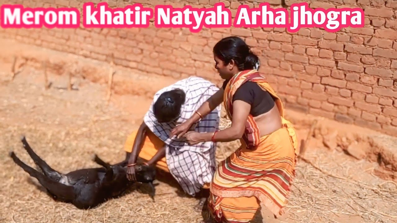Merom khatir Natyah Arha jhogra 