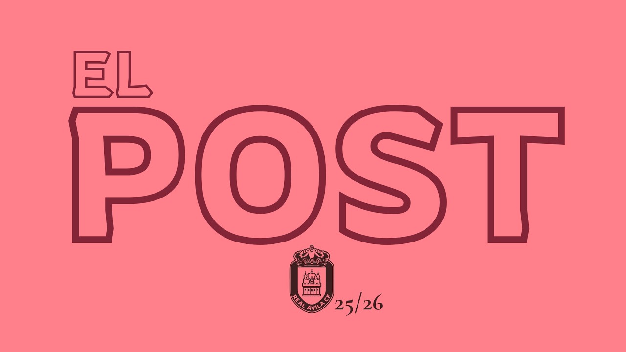 EL POST | Jornada 24 | Burgos CF B vs. Real Ávila CF