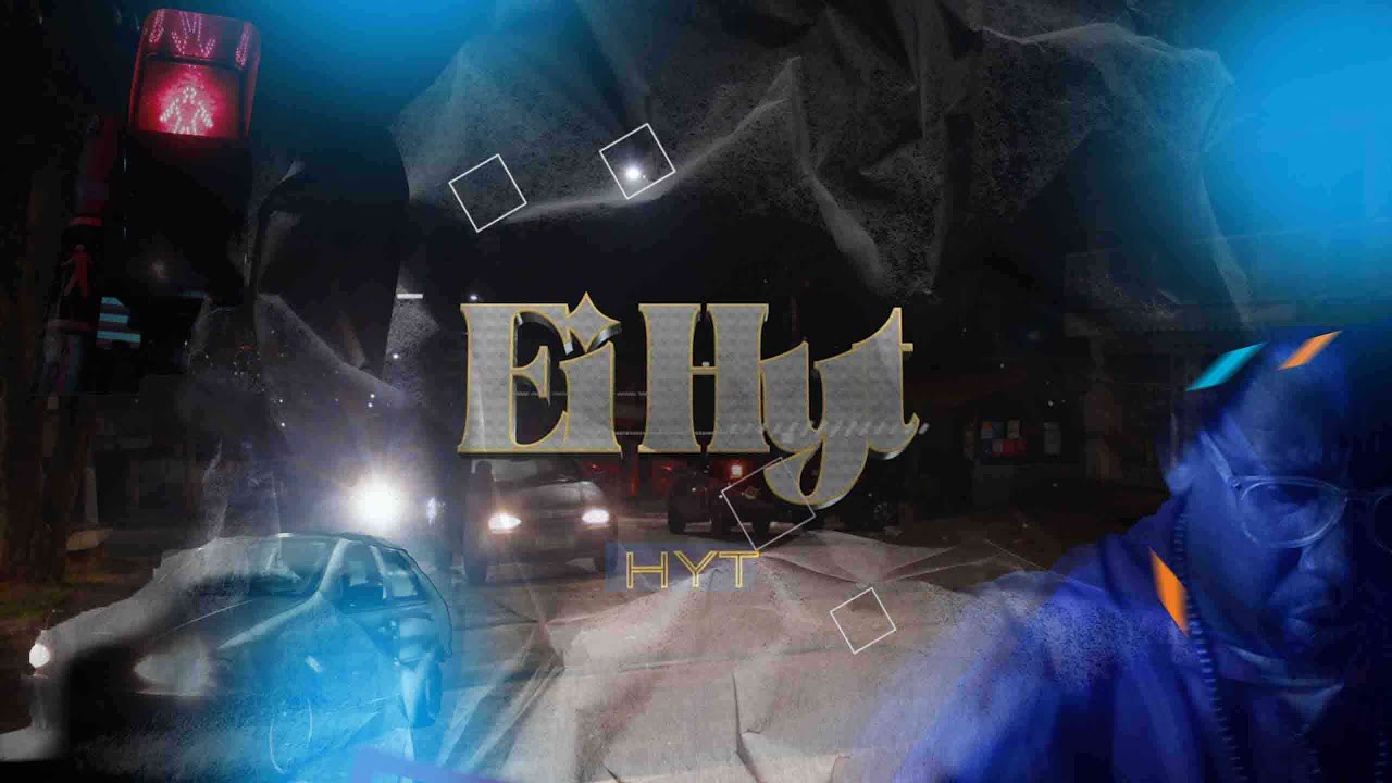 Hyt - Ei Hyt [Vídeo Clipe Oficial]