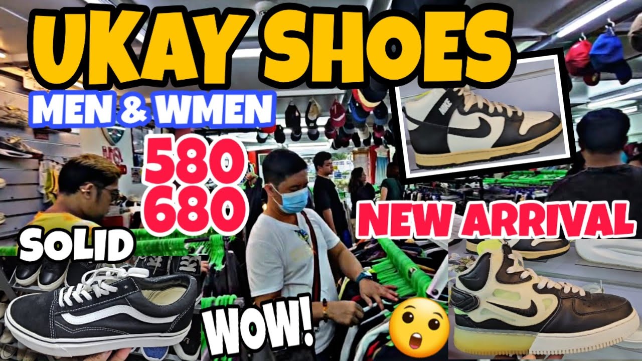 580 680 UKAY SHOES New Arrival dito nag Vlog si IVANA Alawa dati, Solid dito ganda mag ukay