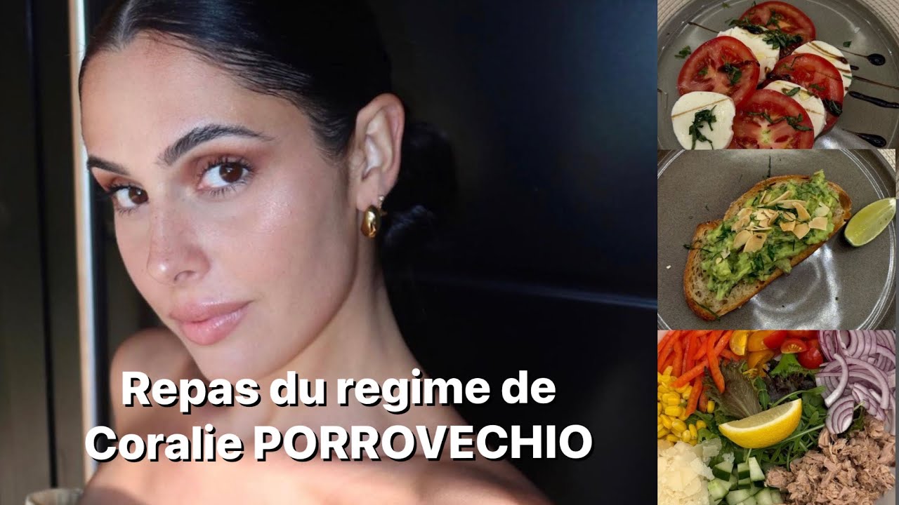 REPAS DU RÉGIME DE CORALIE PORROVECHIO