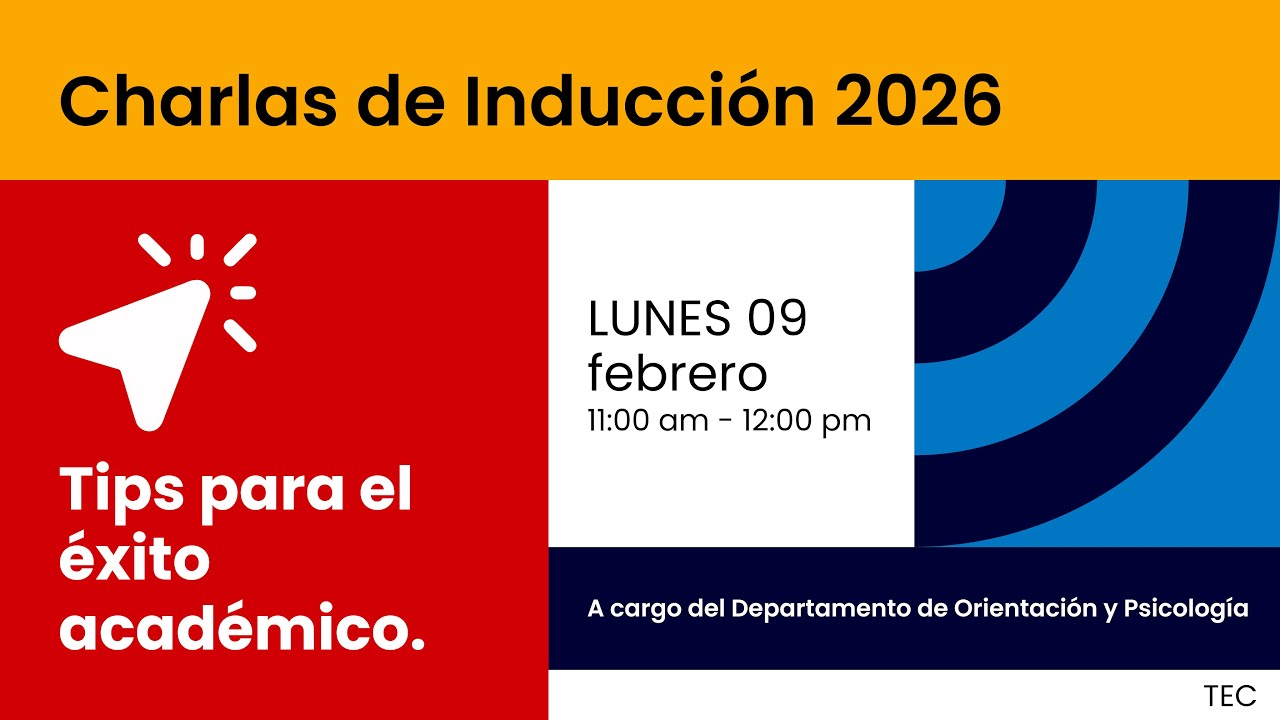 Tips para el éxito académico, #GeneraciónTEC2026