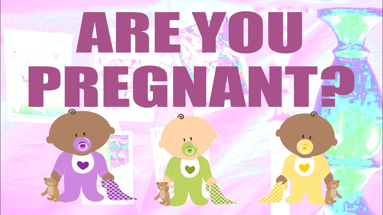 🌈👶 ARE YOU PREGNANT? 🔮 Pick a Card