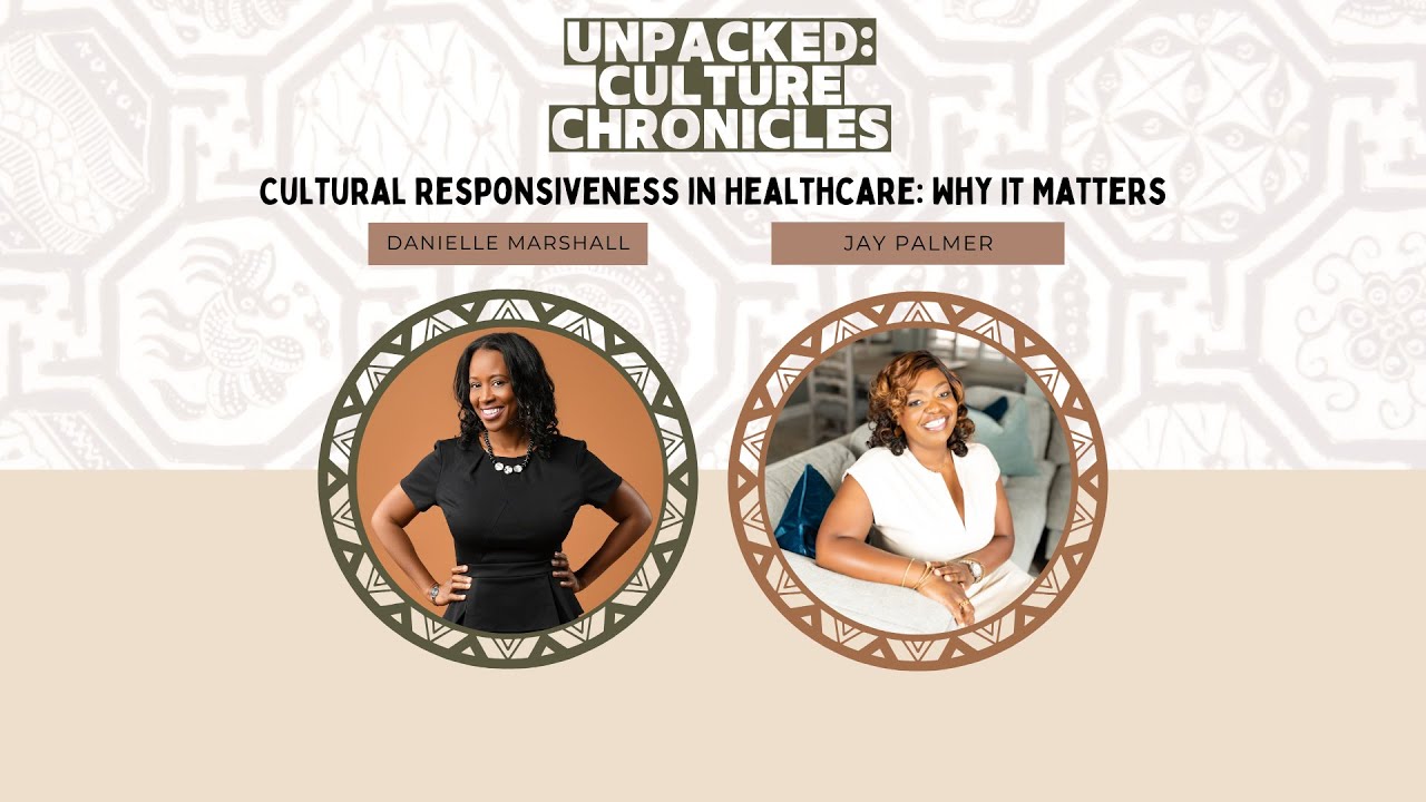 Cultural Responsiveness in Healthcare: Why It Matters w/ Jay Palmer