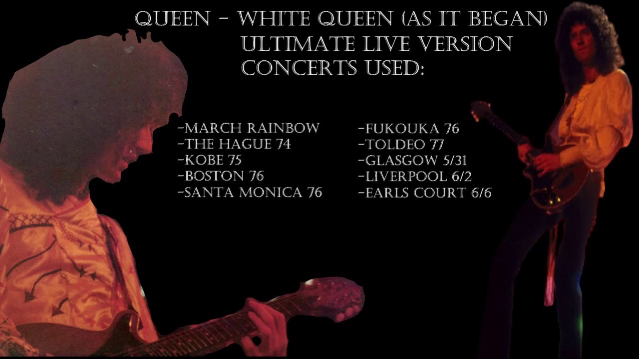 Queen | White Queen | Ultimate Live Version