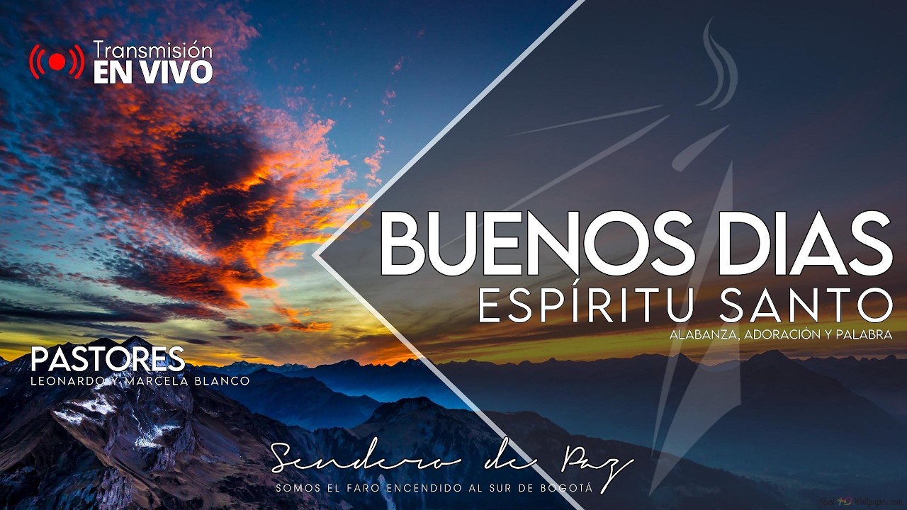 🔴 EN VIVO | BUENOS DÍAS ESPÍRITU SANTO | AUDITORIO SENDERO DE PAZ
