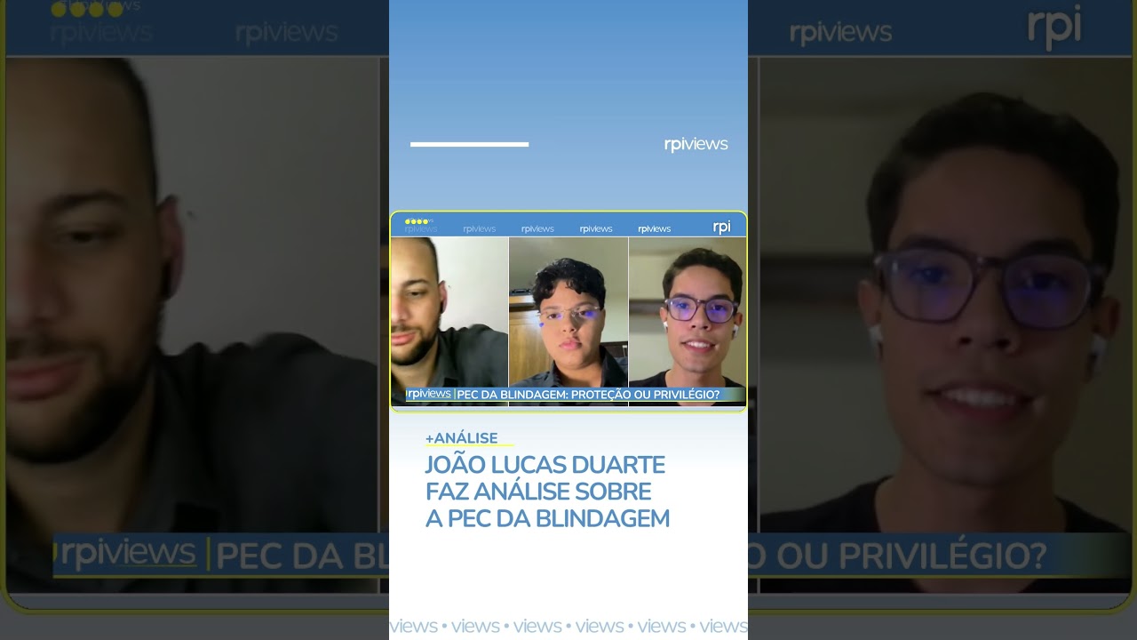 PEC da Blindagem: An&aacute;lise de Jo&atilde;o Lucas #rpiwebtv #rpiviews #PECdaBlindagem #An&aacute;lisePol&iacute;tica