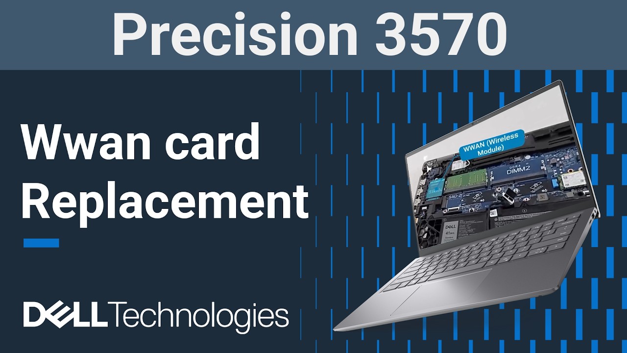 Dell Precision 3570 | How to replace the wwan mobile network wireless card